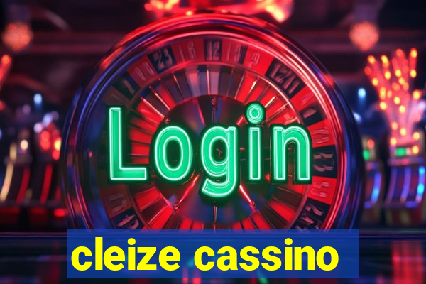 cleize cassino